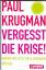 Paul Krugman: Vergesst die Krise! - Waru