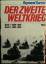 Raymond Cartier: Der Zeite Weltkrieg. Zw