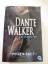 Victoria Scott: Dante Walker - Seelenret