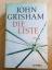 gebrauchtes Buch – John Grisham – Die Liste – Bild 1