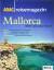 ADAC-Reisemagazin Nr. 113: Mallorca - Mehr als eine Insel