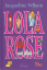 Jacqueline Wilson: Lola Rose