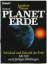 Jonathan Weiner: Planet Erde : Schicksal