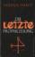 Die letzte Prophezeiung - Talbot, Roger R.