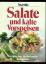 Salate und kalte Vorspeisen / Über 200 R