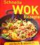 Schnelle Wok Rezepte. einfach & köstlich