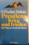 Siegfried Fischer-Fabian: Preussens Krie Siegfried Fischer-Fabian: Preussens Krie