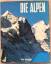 Die Alpen - Ein Reader