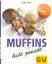 Jutta Renz: Muffins - leicht gemacht