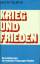 Leo N. Tolstoi: Krieg und Frieden