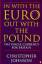 Christopher Johnson: In with the Euro, o