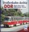 Gerhard Bauer: Strassenbahn-Archiv DDR /