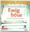 Christopher Ransom: Ewig böse - 1 MP3-CD