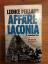 LEONCE PEILLARD: AFFÄRE LACONIA