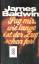 James Baldwin: Sag mir, wie lange ist de James Baldwin: Sag mir, wie lange ist de