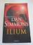 Dan Simmons: Ilium