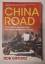 Rob Gifford: China Road: One Man