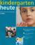 Kindergarten heute, Zeitschrift für Erzi