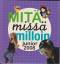 Mitä missä milloin junior 2008. Juniorin