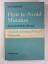 Brinkmann, Hans - How to Avoid Mistakes - Ein Lernbuch für die Oberstufe - Aussprache, Schreibung, Wortwahl, Grammatik