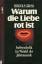 Rudolf Gross: Warum die Liebe rot ist., 