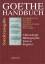 Goethe-Handbuch : Chronologie, Bibliographie; Karten, Register- Sonderausgabe - Witte, Bernd / Buck, Theo / Dahnke, Hans-Dietrich / Otto, Regine / Schmidt, Peter (Hrsg.)