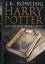 Rowling, Joanne K: Harry Potter and the 