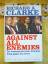 Against All Enemies - Der Insiderbericht über Amerikas Krieg gegen den Terror - Clarke, Richard A