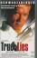 James Cameron: True Lies. Wahre Lügen.