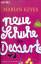 Marian Keyes: Neue Schuhe zum Dessert