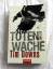 Tim Downs: Totenwache