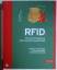 RFID für die Optimierung von Geschäftsprozessen : Prozess-Strukturen, IT-Architekturen, RFID-Infrastruktur - Gillert, Frank