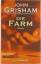 John Grisham: Die Farm.