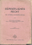 Franz Leonhard: Bürgerliches Recht, Ein 