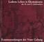 gebrauchtes Buch – Herausgegeben von Joachim Kruse – Luthers Leben (Martin Luther) in Illustrationen des 18. und 19.Jahrhunderts. Kunstsammlungen der Veste Coburg – Bild 1