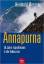 Konvolut 2 Bücher: Annapurna. 50 Jahre Expeditionen in die Todeszone + G1 und G2 (GI GII). Herausforderung Gasherbrum - Messner, Reinhold