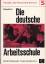 Karl Odenbach: Die deutsche Arbeitsschul