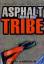 Rhue, Morton (Verfasser): Asphalt tribe 