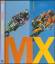 MX: The Way of the Motocrosser - Editors of Racer X Illustrated; Davey Coombs (Autor)