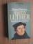 Martin Luther - Rebell für den Glauben - Bainton, Roland