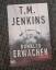 Jenkins, T.M.: Dunkles Erwachen Jenkins, T.M.: Dunkles Erwachen