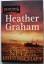 Heather Graham: Im Netz der Leidenschaft Heather Graham: Im Netz der Leidenschaft