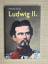 Martha Schad: Ludwig II.