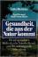 Lutz Bernau, Adolf-Ernst Meyer: Gesundhe Lutz Bernau, Adolf-Ernst Meyer: Gesundhe
