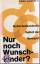 Theo Löbsack: Nur noch Wunschkinder?