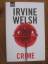 Irvine Welsh: Crime