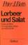 Betts, Peter J.: Lorbeer und Salat., Ess