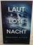 Rosamund Lupton: Lautlose Nacht