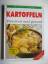 Kartoffeln - Preiswert und gesund: Karto