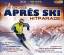 Die große Apres Ski Hitparade -- § CD´s 